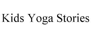 KIDS YOGA STORIES trademark