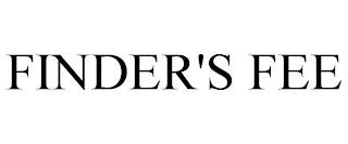 FINDER'S FEE trademark