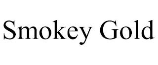 SMOKEY GOLD trademark