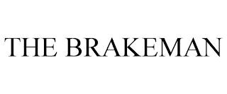 THE BRAKEMAN trademark