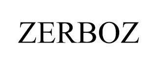 ZERBOZ trademark