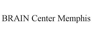 BRAIN CENTER MEMPHIS trademark