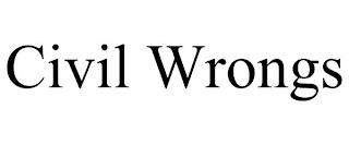 CIVIL WRONGS trademark