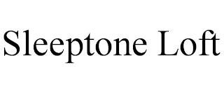 SLEEPTONE LOFT trademark