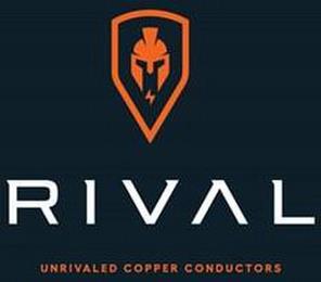 R I V A L UNRIVALED COPPER CONDUCTORS trademark