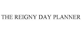 THE REIGNY DAY PLANNER trademark