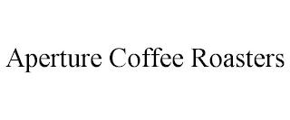 APERTURE COFFEE ROASTERS trademark