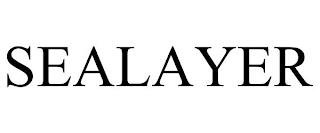 SEALAYER trademark