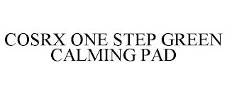 COSRX ONE STEP GREEN CALMING PAD trademark