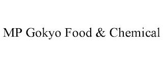 MP GOKYO FOOD & CHEMICAL trademark