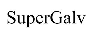 SUPERGALV trademark