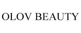 OLOV BEAUTY trademark