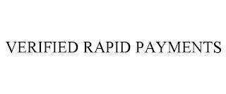 VERIFIED RAPID PAYMENTS trademark