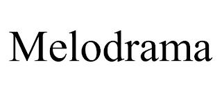 MELODRAMA trademark