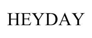 HEYDAY trademark