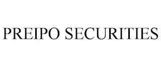 PREIPO SECURITIES trademark