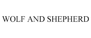 WOLF AND SHEPHERD trademark