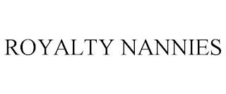 ROYALTY NANNIES trademark