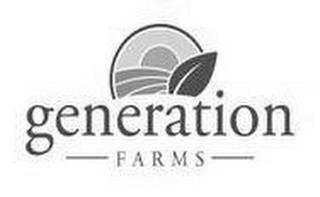 GENERATION FARMS trademark