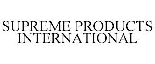 SUPREME PRODUCTS INTERNATIONAL trademark