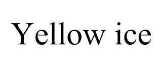 YELLOW ICE trademark