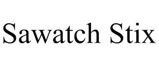 SAWATCH STIX trademark