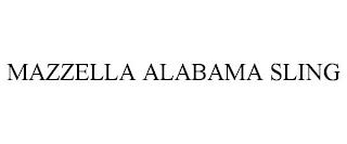 MAZZELLA ALABAMA SLING trademark