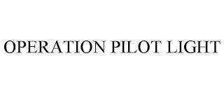 OPERATION PILOT LIGHT trademark