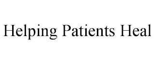 HELPING PATIENTS HEAL trademark