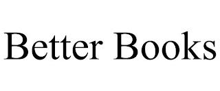 BETTER BOOKS trademark