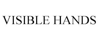 VISIBLE HANDS trademark