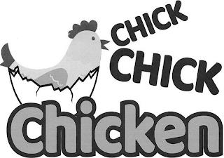 CHICK CHICK CHICKEN trademark