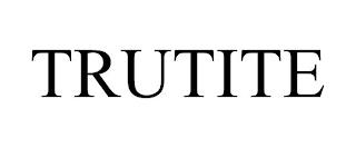 TRUTITE trademark