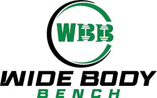 WBB WIDE BODY BENCH trademark