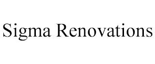 SIGMA RENOVATIONS trademark