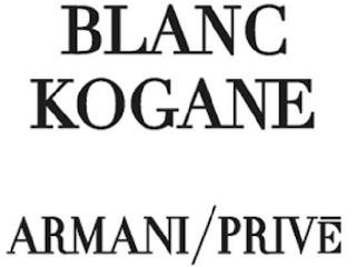 BLANC KOGANE ARMANI/PRIVE trademark