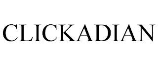 CLICKADIAN trademark