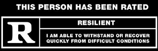 THIS PERSON HAS BEEN RATED R RESILIENT I AM ABLE TO WITHSTAND OR RECOVER QUICKLY FROM DIFFICULT CONDITIONS trademark