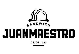 SÁNDWICH JUAN MAESTRO DESDE 1983 trademark