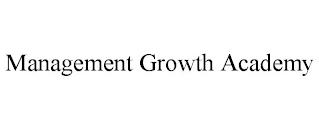 MANAGEMENT GROWTH ACADEMY trademark