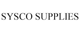 SYSCO SUPPLIES trademark