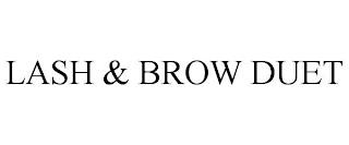 LASH & BROW DUET trademark