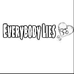 EVERYBODY LIES trademark