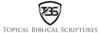 TBS TOPICAL BIBLICAL SCRIPTURES trademark