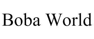 BOBA WORLD trademark