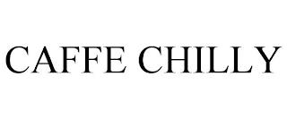 CAFFE CHILLY trademark