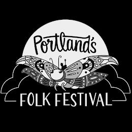 PORTLAND'S FOLK FESTIVAL trademark