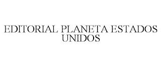 EDITORIAL PLANETA ESTADOS UNIDOS trademark