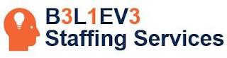 B3L1EV3 STAFFING SERVICES trademark