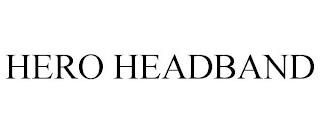 HERO HEADBAND trademark